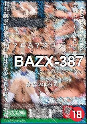 BAZX-387